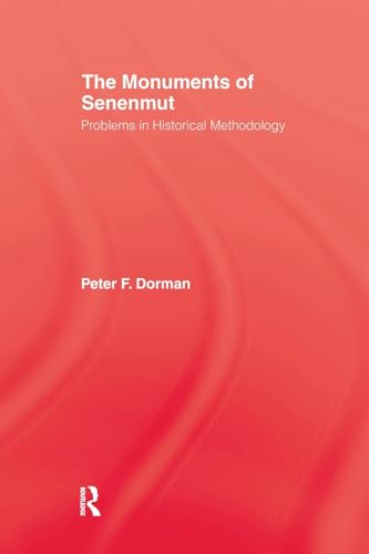 Monuments Of Senemut: Problems in Historical Methodology