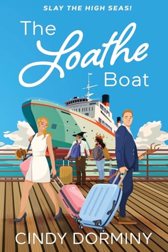 The Loathe Boat The Loathe Boat von Red Adept Publishing
