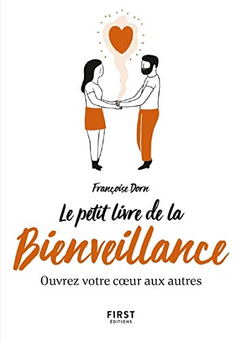 Le petit livre de la Bienveillance Le petit livre de la Bienveillance von First