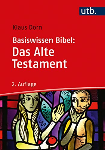 Basiswissen Bibel: Das Alte Testament von Brill Schöningh / UTB
