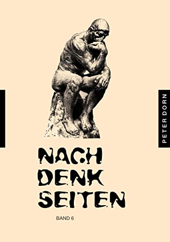 Nachdenkseiten: Band 6 von BoD – Books on Demand
