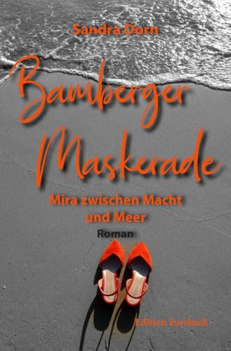 Bamberger Maskerade: Mira zwischen Macht und Meer Bamberger Maskerade: Mira zwischen Macht und Meer