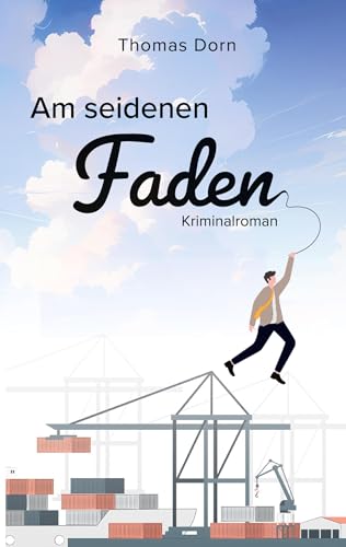 Am seidenen Faden von BoD – Books on Demand