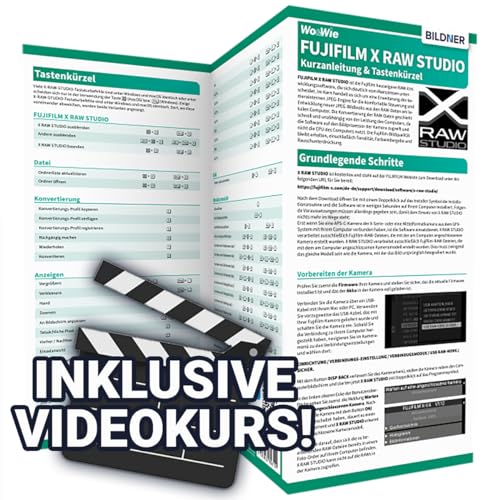 Fujifilm X RAW Studio - Kurzanleitung & Tastenkürzel: inkl. kostenlosem Video-Workshop (35 Minuten) Fujifilm X RAW Studio - Kurzanleitung & Tastenkürzel: inkl. kostenlosem Video-Workshop (35 Minuten)