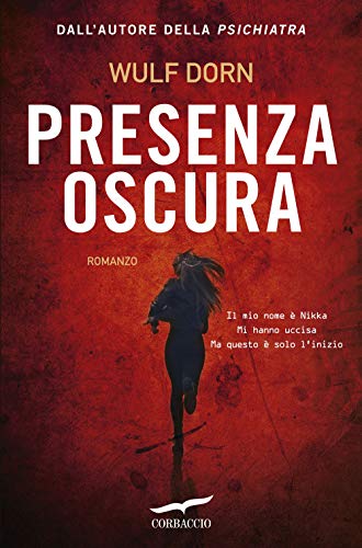 Presenza oscura (Top Thriller) von Corbaccio