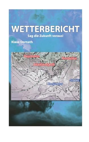 Wetterbericht: Sag die Zukunft voraus von BoD – Books on Demand