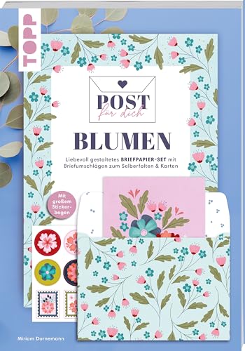 Post für dich. Blumen: Liebevoll gestaltetes Briefpapier-Set mit Briefumschlägen zum Selberfalten & Karten. Mit großem Stickerbogen. von Frech
