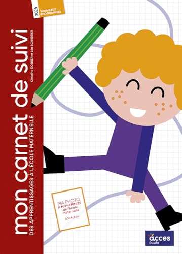 MON CARNET DE SUIVI DES APPRENTISSAGES À L'ÉCOLE MATERNELLE von ACCES
