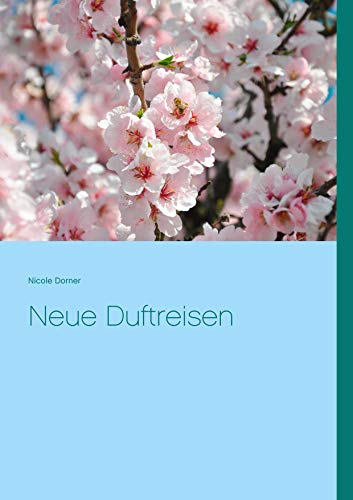 Neue Duftreisen von Books on Demand GmbH