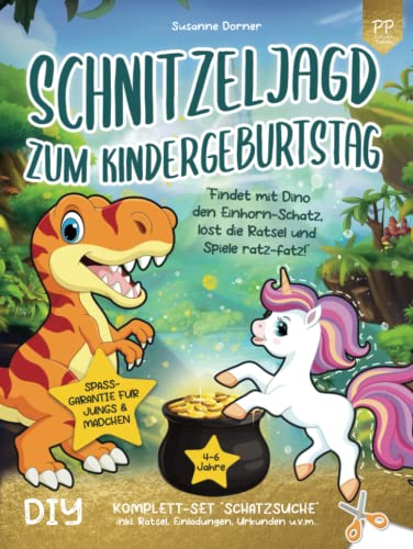 Schnitzeljagd zum Kindergeburtstag: 4 bis 6 Jahre | Findet mit Dino den Einhorn-Schatz, löst die Rätsel und Spiele ratz-fatz! DIY Komplett-Set Schatzsuche inkl. Rätsel, Einladungen, Urkunden u.v.m. von positiverleben Publishing
