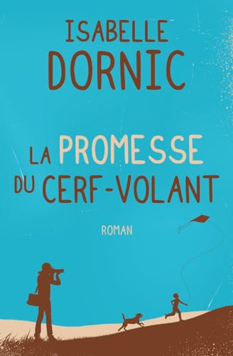 La promesse du cerf-volant