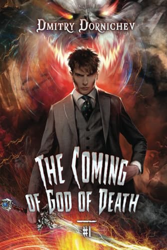 The Coming of God of Death (Book 1): A Portal Progression Fantasy Series von Magic Dome Books