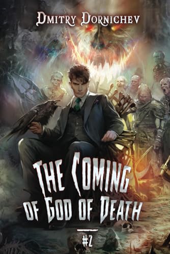 The Coming of God of Death (Book 2): A Portal Progression Fantasy Series von Magic Dome Books