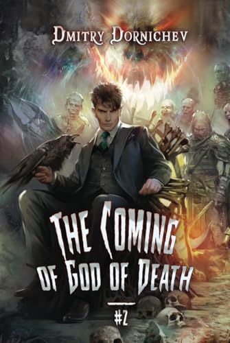 The Coming of God of Death (Book 2): A Portal Progression Fantasy Series von Magic Dome Books
