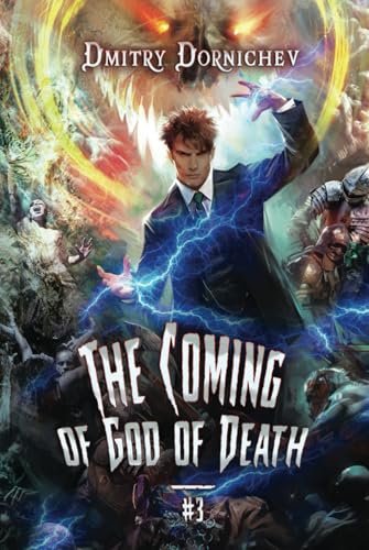 The Coming of God of Death (Book 3): A Portal Progression Fantasy Series von Magic Dome Books