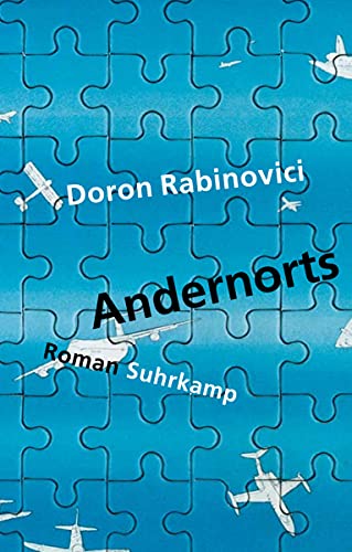 Andernorts: Roman von Suhrkamp Verlag