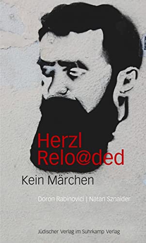Herzl reloaded: Kein Märchen von Jüdischer Verlag im Suhrkamp Verlag