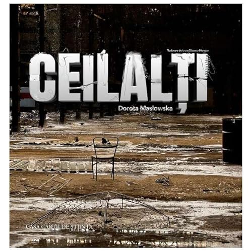 Ceilalti von Casa Cartii De Stiinta