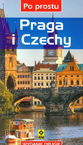 Praga i Czechy Po prostu von RM