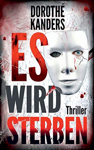 Es wird sterben: Thriller