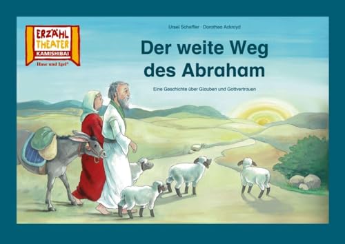 Kamishibai: Der weite Weg des Abraham: 8 Bildkarten für das Erzähltheater von Hase und Igel Verlag GmbH