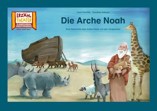 Kamishibai: Die Arche Noah: 6 Bildkarten für das Erzähltheater von Hase und Igel Verlag GmbH