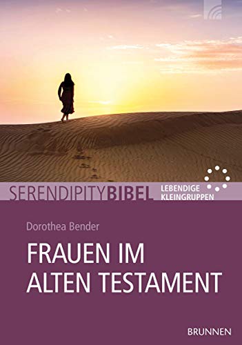 Frauen im Alten Testament (Serendipity)