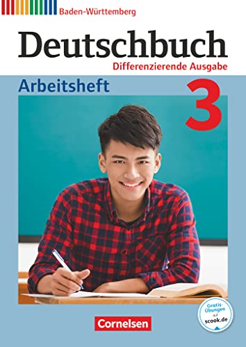 Deutschbuch - Sprach- und Lesebuch - Differenzierende Ausgabe Baden-Württemberg 2016 - Band 3: 7. Schuljahr: Arbeitsheft mit Lösungen