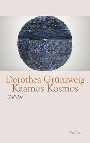 Kaamos Kosmos: Gedichte von Wallstein Verlag GmbH