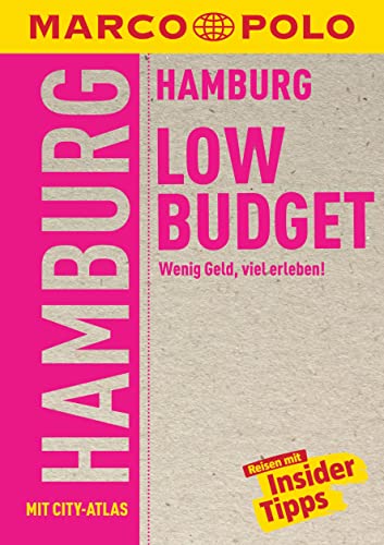 MARCO POLO LowBudget Reiseführer Hamburg: Wenig Geld, viel erleben! von Mairdumont