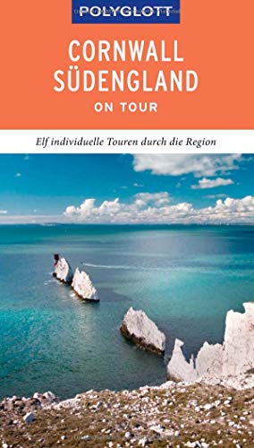 POLYGLOTT on tour Reiseführer Cornwall & Südengland: Elf individuelle Touren durch die Region