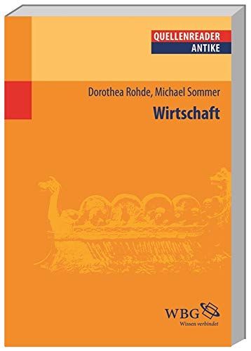Wirtschaft: Quellenreader Antike: Geschichte in Quellen - Antike