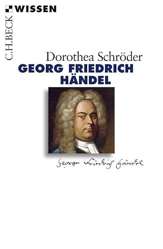 Georg Friedrich Händel (Beck'sche Reihe) von Beck C. H.