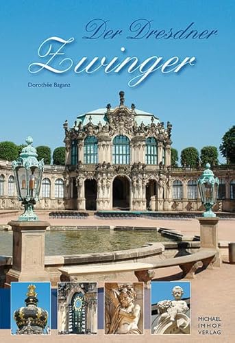 Der Dresdner Zwinger