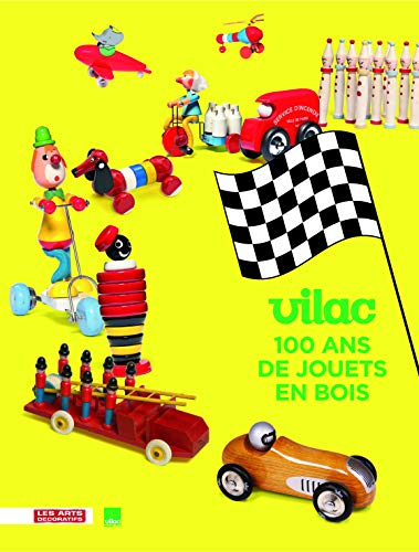 Vilac: 100 ans de jouets en bois