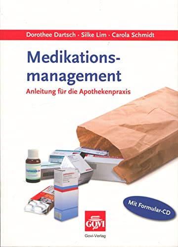 Medikationsmanagement: Anleitung für die Apothekenpraxis (Govi)