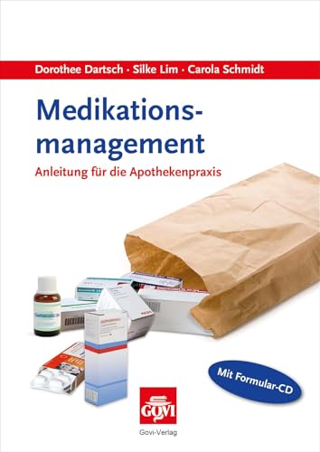 Medikationsmanagement: Anleitung für die Apothekenpraxis (Govi)