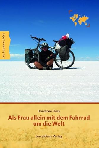 Als Frau allein mit dem Fahrrad um die Welt