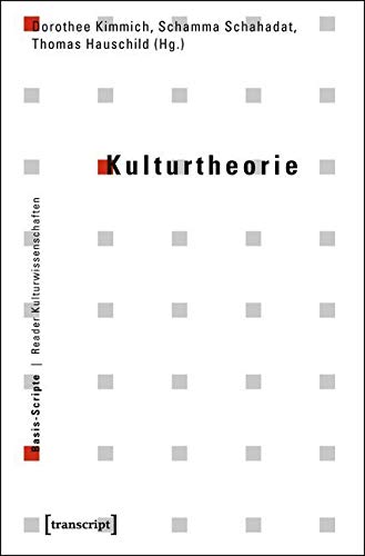 Kulturtheorie (Basis-Scripte. Reader Kulturwissenschaften) von Transcript Verlag
