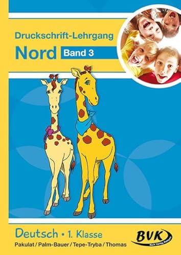 Inklusion von Anfang an: Deutsch - Druckschrift-Lehrgang 3 Nord (Druckschriftlehrgang: Nord) von Buch Verlag Kempen
