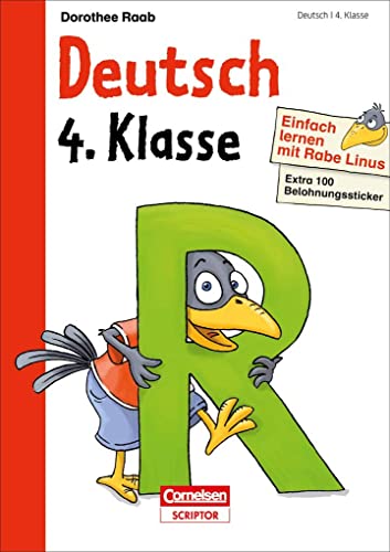 Einfach lernen mit Rabe Linus – Deutsch 4. Klasse: Mit Stickern zur Belohnung. Kleinschrittige und leicht verständliche Übungen. (Mein großer Lernspaß mit Rabe Linus)
