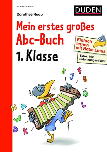 Einfach lernen mit Rabe Linus – Mein erstes großes Abc-Buch: Extra 100 Belohnungssticker (Mein großer Lernspaß mit Rabe Linus)