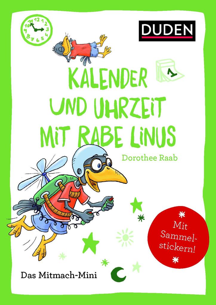 Duden Minis (Band 17) - Kalender und Uhrzeit mit Rabe Linus von Bibliograph. Instit. GmbH
