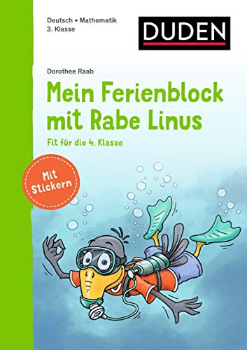 Mein Ferienblock mit Rabe Linus – Fit für die 4. Klasse: Deutsch/Mathe: Mit Stickern (Ferien mit Rabe Linus)