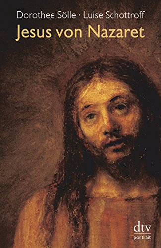 Jesus von Nazaret Jesus von Nazaret