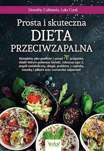 Prosta i skuteczna dieta przeciwzapalna