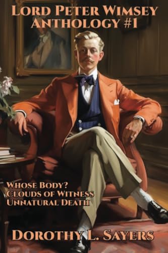Lord Peter Wimsey Anthology #1