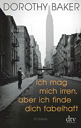 Ich mag mich irren, aber ich finde dich fabelhaft: Roman Ich mag mich irren, aber ich finde dich fabelhaft: Roman