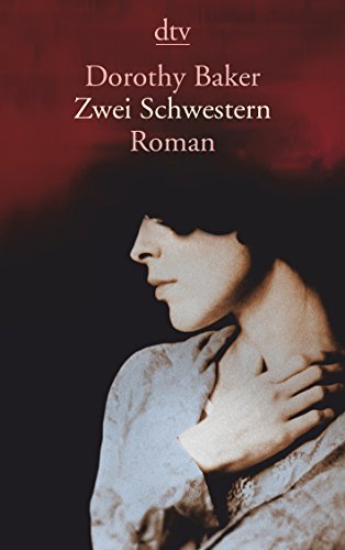 Zwei Schwestern: Roman von dtv Verlagsgesellschaft