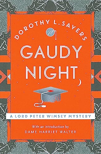 Gaudy Night: the classic Oxford college mystery (Lord Peter Wimsey Mysteries) von Hodder Paperbacks